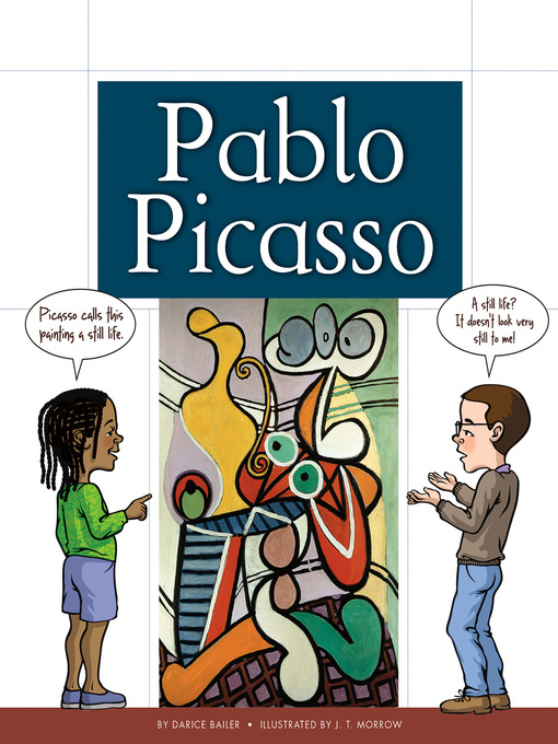 Title details for Pablo Picasso by Darice Bailer - Available